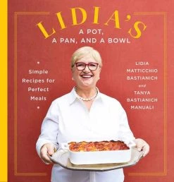 Alfred A. Knopf Kochbücher Lidia's A Pot, A Pan, And A Bowl Von Lidia Matticchio Bastianich