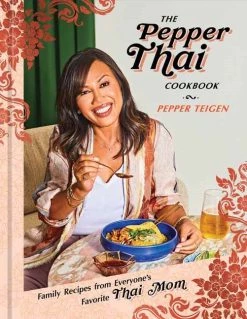 Random House Zufälliges Haus Die Pepper Thai Cookbook Von Pepper Teigen Cookbooks