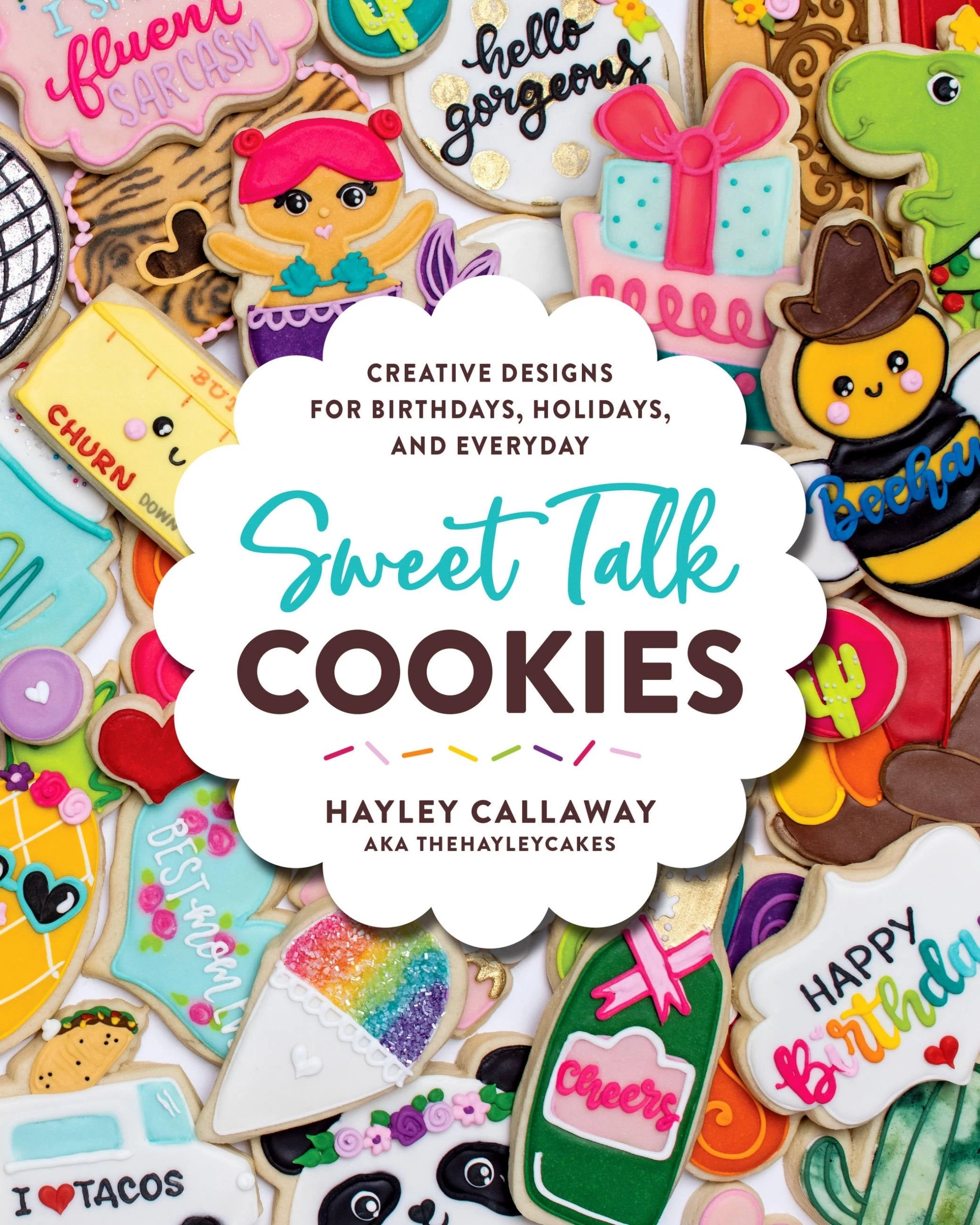 Harvard Common Press Sweet Talk Cookies Von Hayley Callaway 1 Harvard Common Press Sweet Talk Cookies Von Hayley Callaway