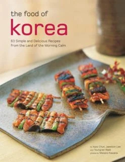 Periplus Editions Kochbücher Das Essen Koreas Von Injoo Chun, Jaewoon Lee & Youngran Baek