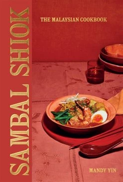 Quadrille Publishing Sambal Shiok Von Mandy Yin Cookbooks