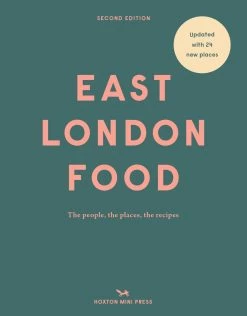 Hoxton Mini Press Cookbooks East London Food Von Helen Cathcart & Rosie Birkett