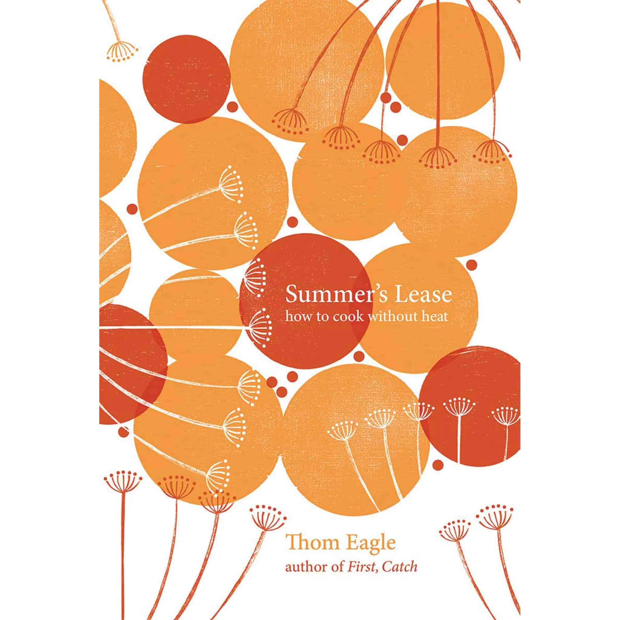 Quadrille Publishing Summer's Lease Von Thom Eagle SEASONAL INSPIRATION 1 Quadrille Publishing Summer's Lease Von Thom Eagle SEASONAL INSPIRATION