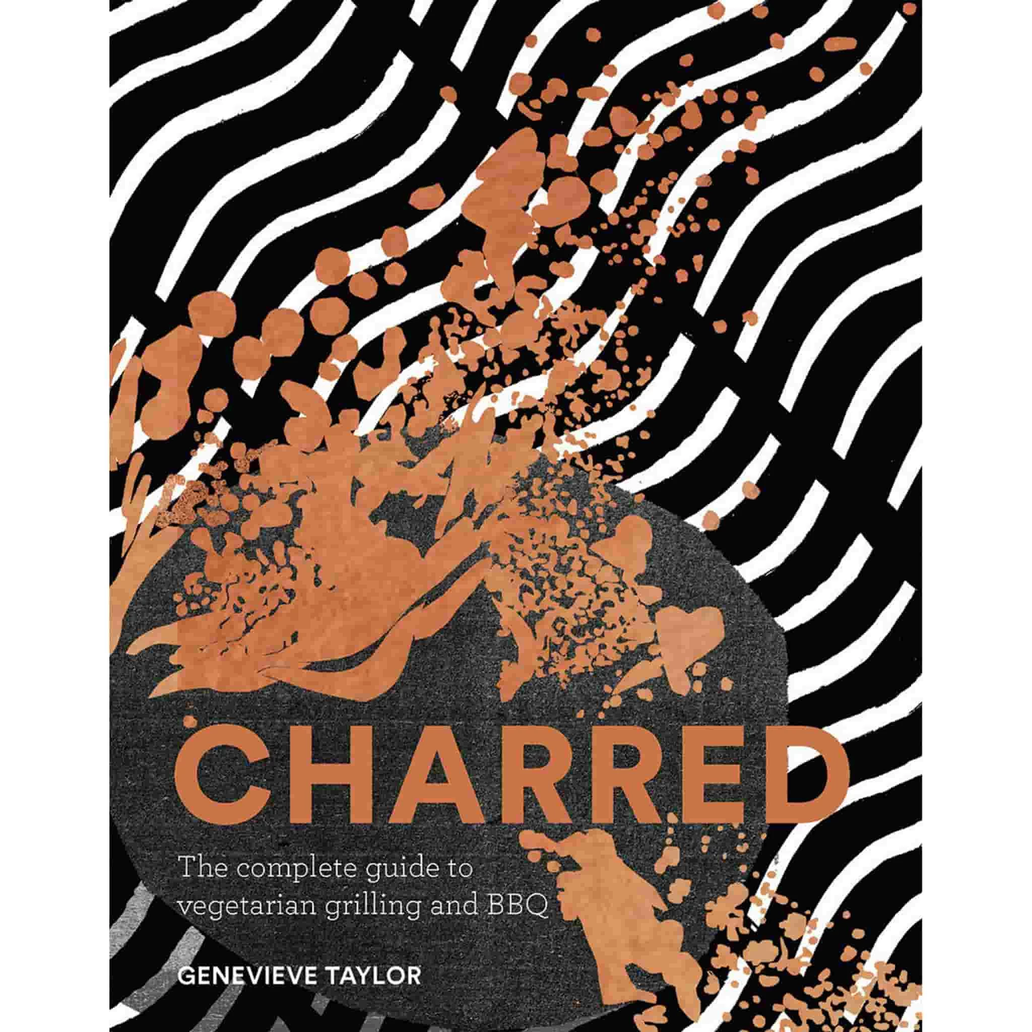 Quadrille Publishing Charred Von Genevieve Taylor 1 Quadrille Publishing Charred Von Genevieve Taylor