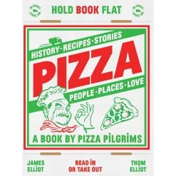 Quadrille Publishing Quadrille Veröffentlichung Pizza Von Thom Elliot & James Elliot